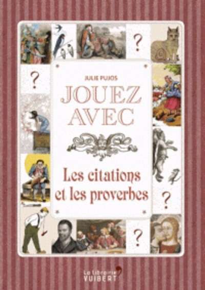 Jouez avec les proverbes et citations