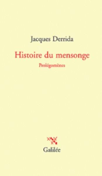 Histoire du mensonge - Prolégomènes