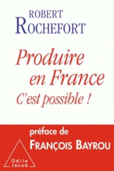 Produire en France, c'est possible !