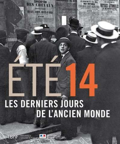 Eté 14 - Les derniers jours de l'ancien monde