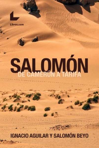 Salomón: De Camerún a Tarifa
