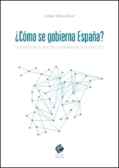 ¿Cómo se gobierna España?