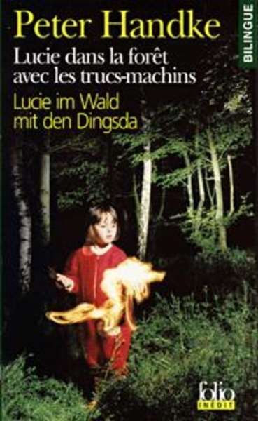 Lucie dans la forêt avec les trucs-machins : Lucie im Wald mit den Dingsda