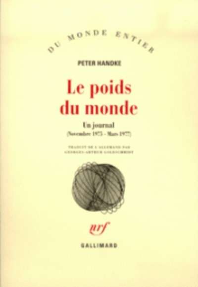 Le poids du monde - Un journal (novembre 1975 - mars 1977)