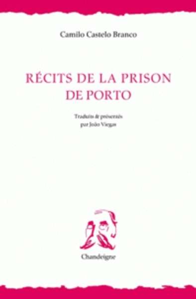 Récits de la prison de Porto