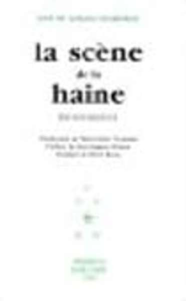 La Scène de la haine