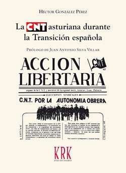 La CNT asturiana durante la Transición española