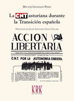 La CNT asturiana durante la Transición española