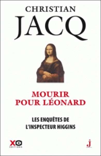 Les enquêtes de l'inspecteur Higgins Tome 8.Mourir pour Léonard