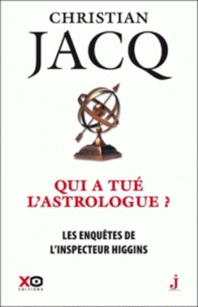 Les enquêtes de l'inspecteur Higgins Tome 9. Qui a tué l'astrologue ?