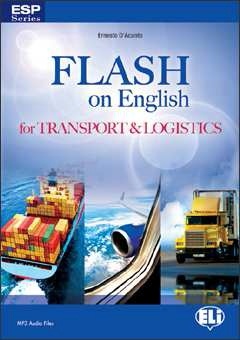 Flash on English for Transport and Logistics