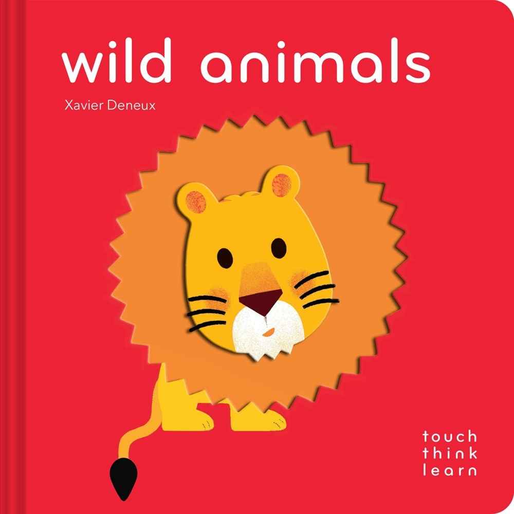 Touch Think Learn: Wild Animals   board books