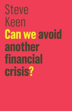 Can we Avoid another Financial Crisis?