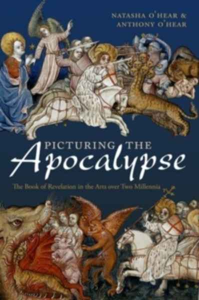Picturing the Apocalypse : The Book of Revelation in the Arts Over Two Millennia