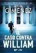 El caso contra William