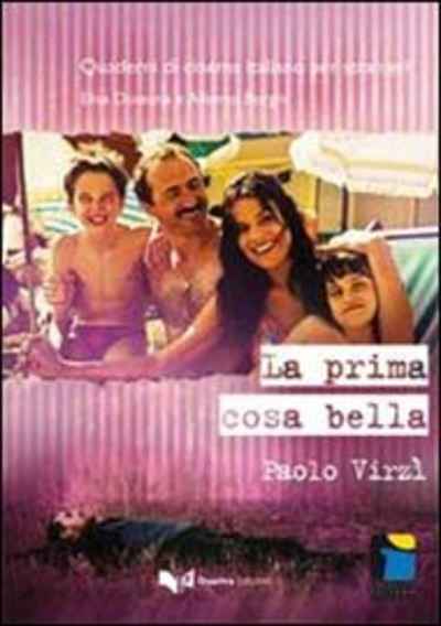 La prima cosa bella. Paolo Virzì