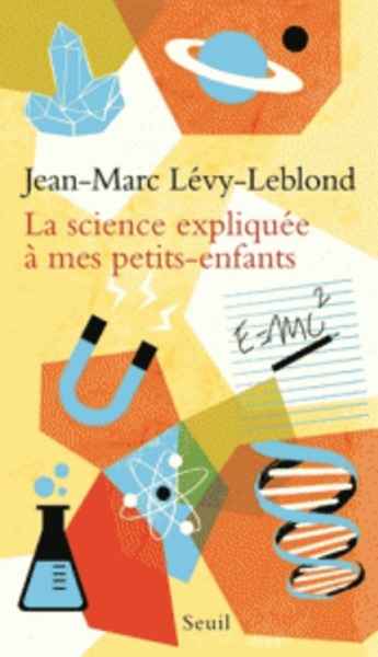 La science expliquée à mes petits-enfants