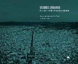 Visiones urbanas