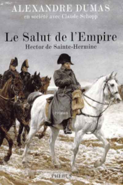 Le salut de l'Empire - Hector de Sainte-Hermine