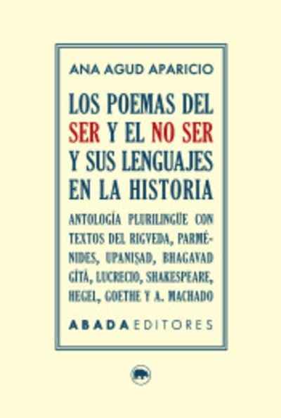 Los poemas del ser y el no ser y sus lenguajes en la historia