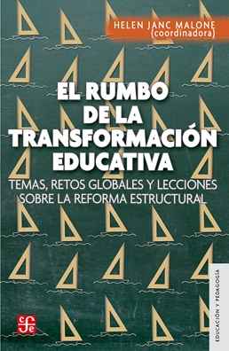 El rumbo de la transformación educativa