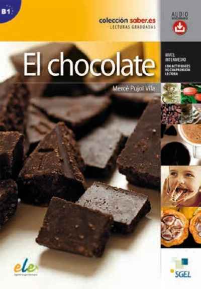 El chocolate (B1) + audio descargable