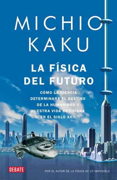 La física del futuro