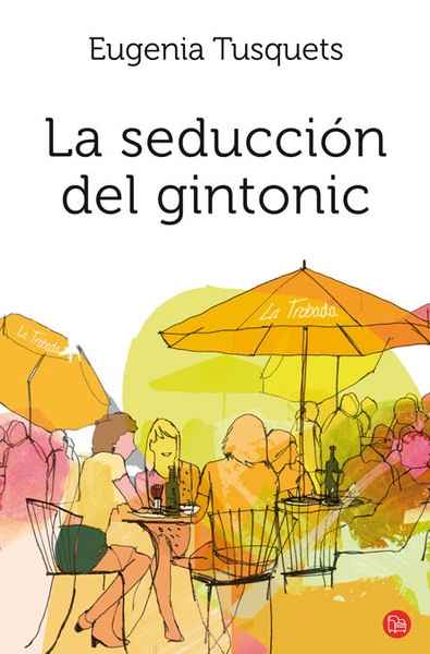 La seducción del gintonic