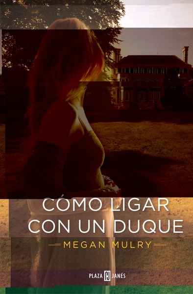 Cómo ligar con un duque