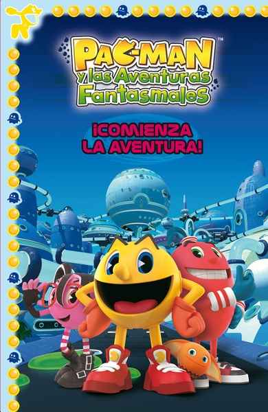 Pasajes Libreria Internacional Pacman Y Las Aventuras Fantasmales Vv Aa 978 84 488 3884 3