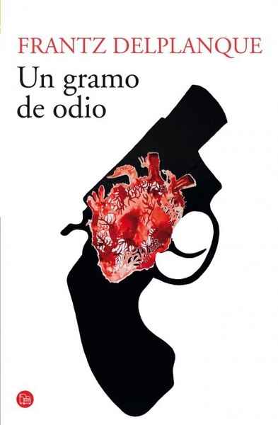 Un gramo de odio