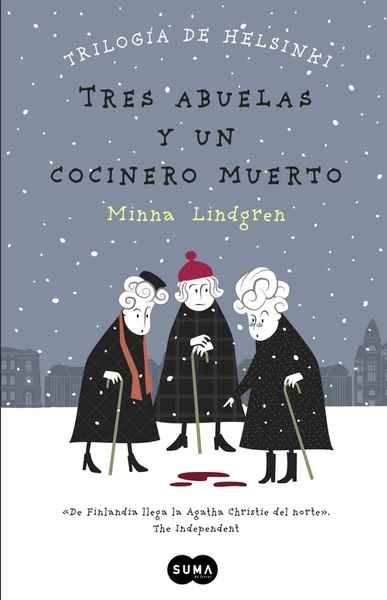 Tres abuelas y un cocinero muerto