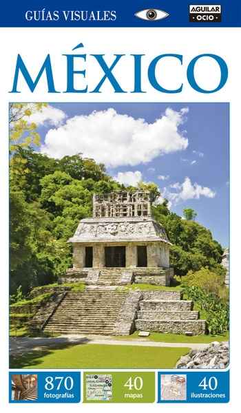 México (Guías Visuales 2015)