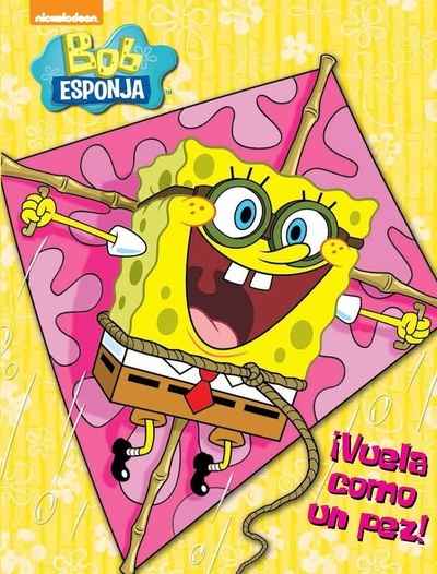 Bob Esponja. Vuela como un pez