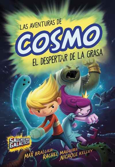 Las aventuras de Cosmo. El despertar de la grasa