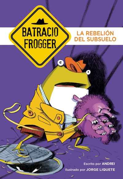 Batracio Frogger 5. La rebelión del subsuelo
