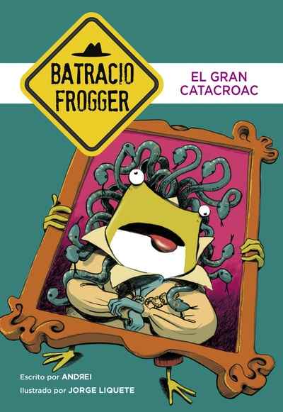 Batracio Frogger 6. El gran catacroac
