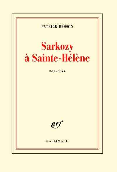 Sarkozy à Sainte-Hélène - Nouvelles