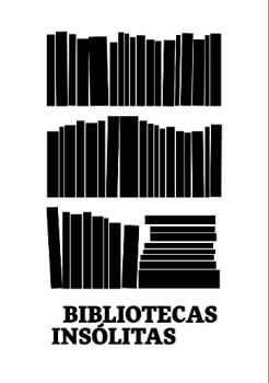 Bibliotecas insólitas