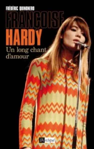 Francoise Hardy, un long chant d'amour