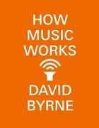 How Music Works