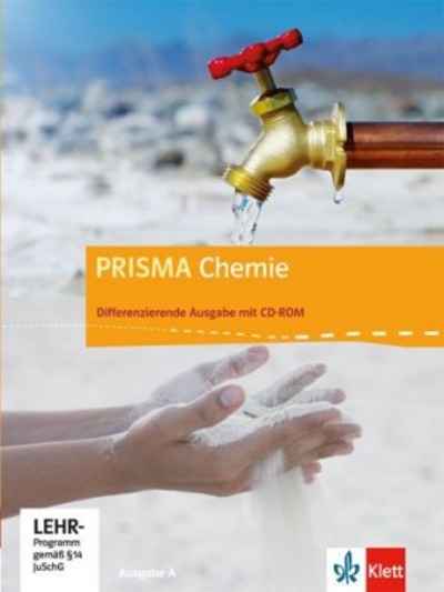Prisma Chemie, Ausgabe A, 7.-10. Schuljahr, Schülerbuch mit Schüler-CD-ROM