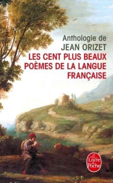 Les cent plus beaux poèmes de la langue française