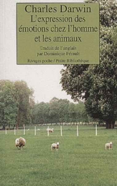 L'Expression Des Emotions Chez L'Homme et Les Animaux