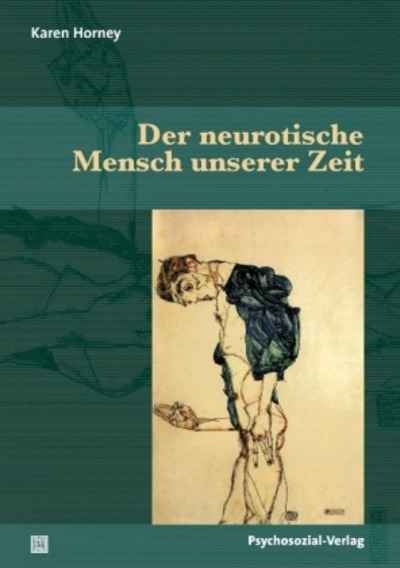 Der neurotische Mensch unserer Zeit