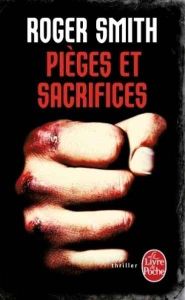 Pièges et sacrifices