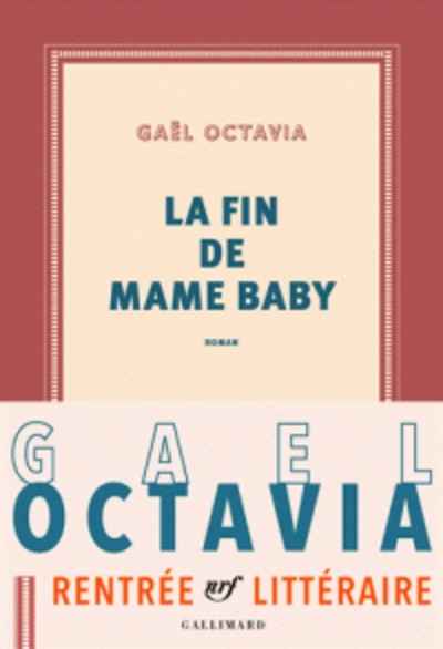 La fin de Mame Baby