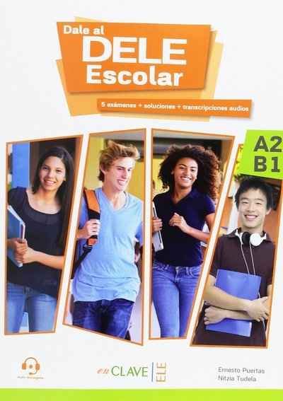 Dale al DELE Escolar  A2-B1+ audio descargable