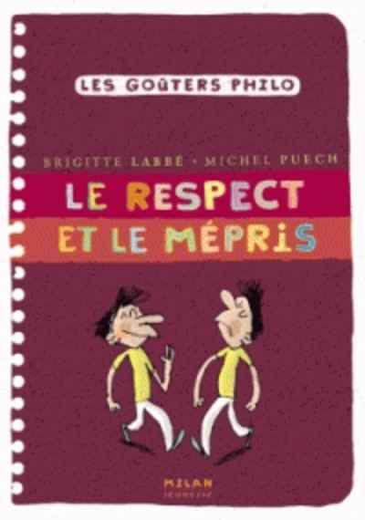 Le respect et le mépris