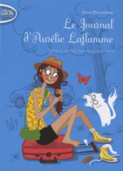 Le Journal d'Aurélie Laflamme Tome 3